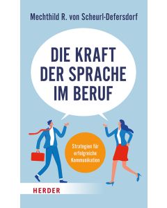 Die Kraft der Sprache im Beruf