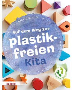 Auf dem Weg zur plastikfreien Kita
