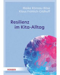 Resilienz im Kita-Alltag