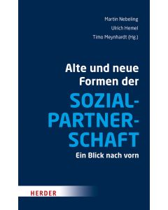 Alte und neue Formen der Sozialpartnerschaft