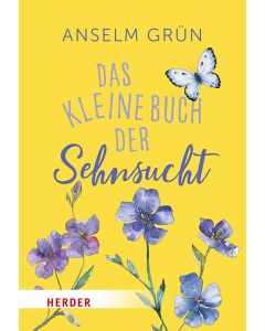 Das kleine Buch der Sehnsucht