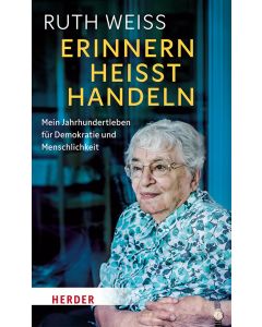 Erinnern heißt Handeln