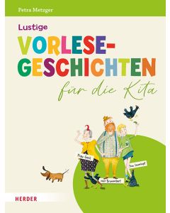 Lustige Vorlesegeschichten für die Kita