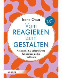 Vom Reagieren zum Gestalten