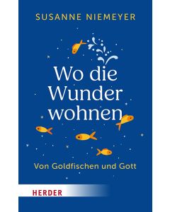 Wo die Wunder wohnen