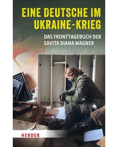 Eine Deutsche im Ukraine-Krieg