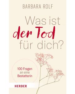 Was ist der Tod für dich?