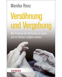 Versöhnung und Vergebung