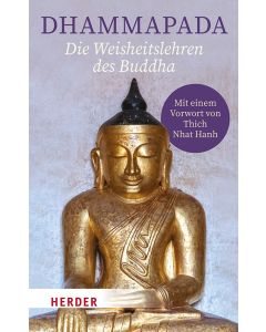 Dhammapada - Die Weisheitslehren des Buddha