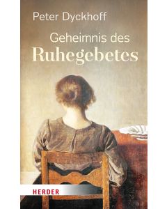Geheimnis des Ruhegebetes