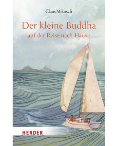Der kleine Buddha auf der Reise nach Hause