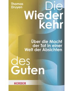 Die Wiederkehr des Guten