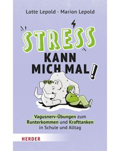 Stress kann mich mal!