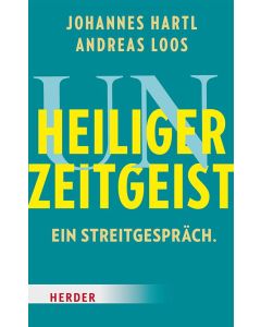 Unheiliger Zeitgeist