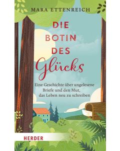 Die Botin des Glücks