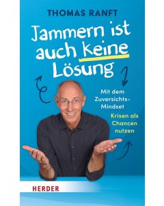 Jammern ist auch keine Lösung