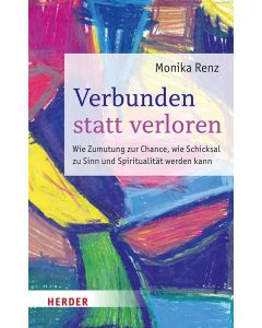 Verbunden statt verloren