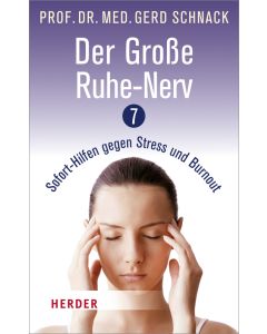 Der große Ruhe-Nerv