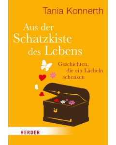 Aus der Schatzkiste des Lebens