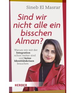 Sind wir nicht alle ein bisschen Alman?