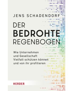 Der bedrohte Regenbogen
