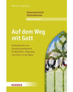 Auf dem Weg mit Gott