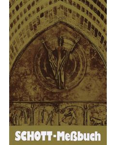 Schott / Schott-Messbuch für die Sonn- und Festtage des Lesejahres A. Originaltexte der authentischen deutschen Ausgabe des Messbuches und des Messlektionars