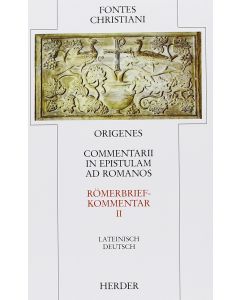 Commentarii in epistulam ad Romanos = Römerbriefkommentar