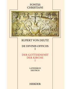 Liber de divinis officiis = Der Gottesdienst der Kirche