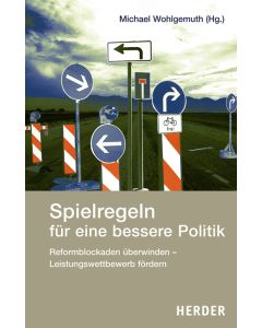 Spielregeln für eine bessere Politik