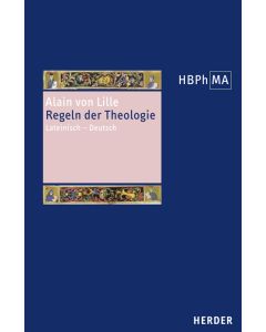 Regulae theologiae. Regeln der Theologie