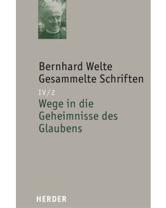 Wege in die Geheimnisse des Glaubens