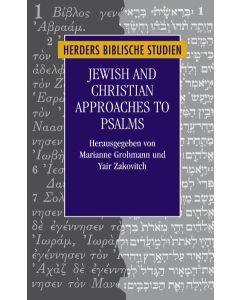 Jewish and Christian Approaches to Psalms