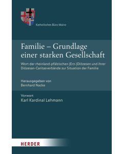 Familie - Grundlage einer starken Gesellschaft