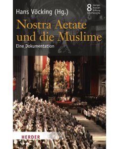 Nostra Aetate und die Muslime