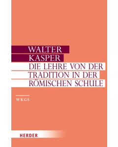 Die Lehre von der Tradition in der Römischen Schule