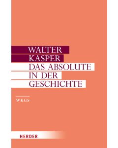 Das Absolute in der Geschichte