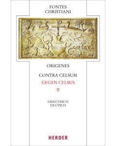 Origenes, Contra Celsum - Gegen Celsus