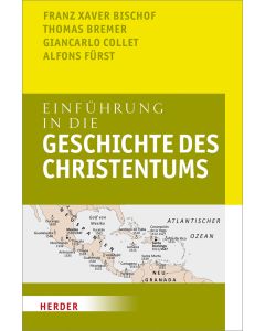 Einführung in die Geschichte des Christentums