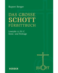 Das große SCHOTT-Fürbittbuch
