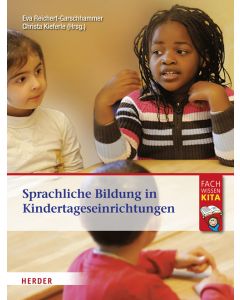 Sprachliche Bildung in Kindertageseinrichtungen