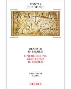 De gestis in Perside - Eine Religionskonferenz in Persien