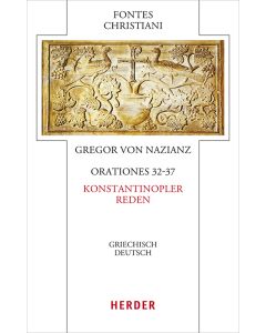 Orationes 32-37 - Konstantinopler Reden