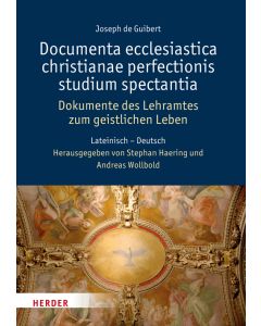 Documenta ecclesiastica christianae perfectionis studium spectantia - Dokumente des Lehramtes zum geistlichen Leben