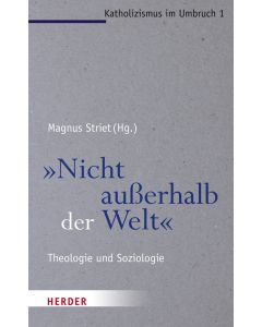 "Nicht außerhalb der Welt"