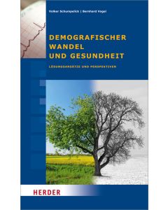 Demografischer Wandel und Gesundheit