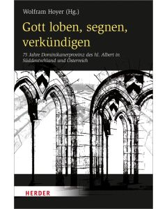 Gott loben, segnen, verkündigen