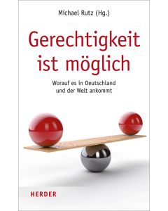 Gerechtigkeit ist möglich