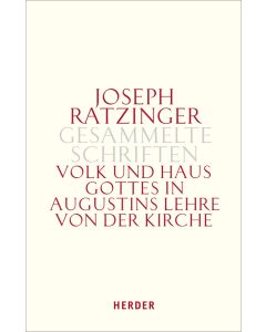 Volk und Haus Gottes in Augustins Lehre von der Kirche
