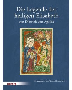 Die Legende der heiligen Elisabeth von Dietrich von Apolda